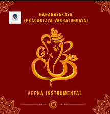 Gananayakaya Ekadantaya Vakraduntaya